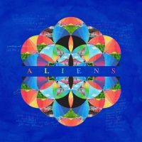 A L I E N S Lyrics - Coldplay