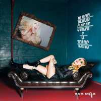 Blood, Sweat & Tears Lyrics - Ava Max