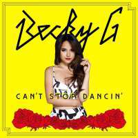 Can't Stop Dancin' Lyrics - Becky G