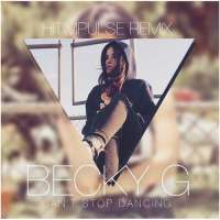 Can't Stop Dancing (Hitimpulse Remix) Lyrics - Becky G