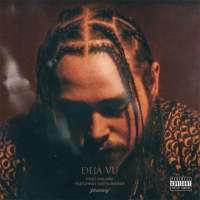 Deja Vu Lyrics - Post Malone Ft. Justin Bieber