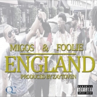 England Lyrics - Foolie Ft. Migos
