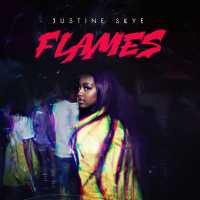 Flames Lyrics - Justine Skye