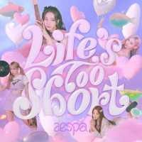 Life's Too Short (English Ver.) Lyrics - Aespa