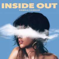Inside Out Lyrics - Camila Cabello