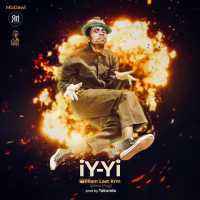 iY-Yi Lyrics - William Last KRM Ft. Takunda