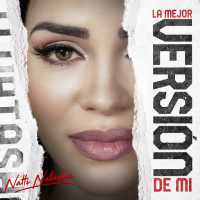 La Mejor Version De Mi Lyrics - Natti Natasha