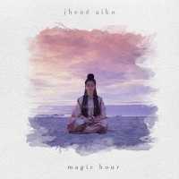 Magic Hour Lyrics - Jhene Aiko