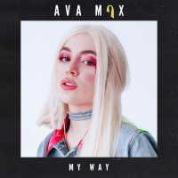 My Way Lyrics - Ava Max