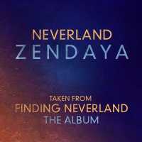 Neverland Lyrics - Zendaya