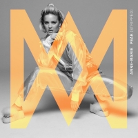 Peak Lyrics - Anne-Marie