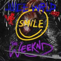 Smile Lyrics - Juice WRLD, The Weeknd