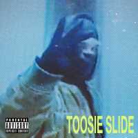 Toosie Slide Lyrics - Drake